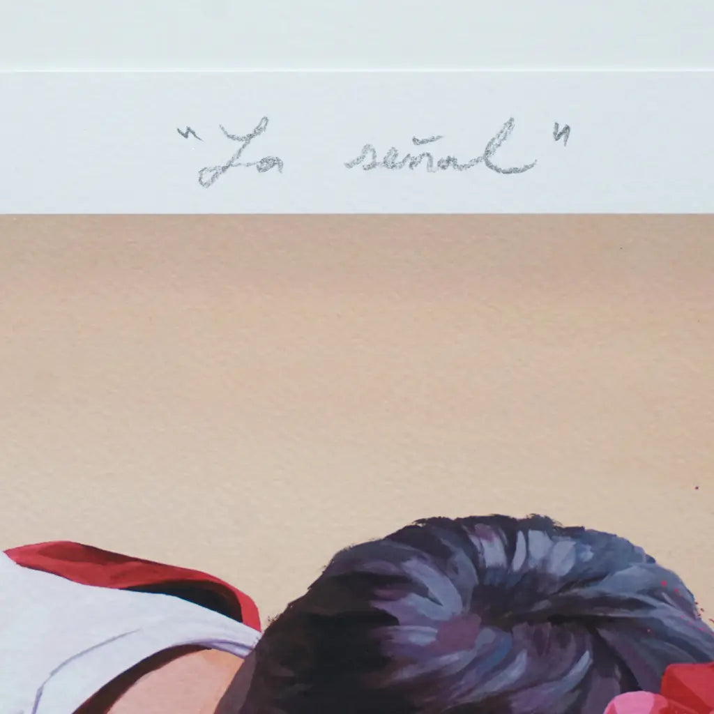 La señal / Limited Edition Giclee