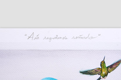 Aun seguimos soñando / Limited Edition Giclée